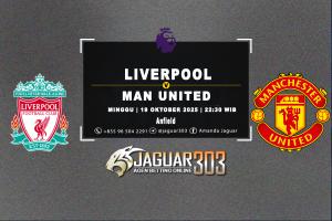 Prediksi Liverpool vs Manchester United 19 Oktober 2025